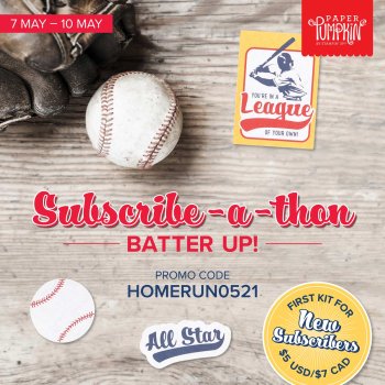 May SUBSCRIBE-A-THON_BATTER_UP