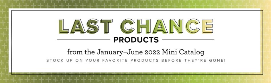 Last chance Jan June catalog